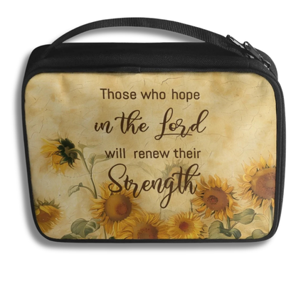 Those Who Hope in the Lord Will Renew Their Strength - Sunflower Bible Carry Bag